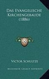 Das Evangelische Kirchengebaude