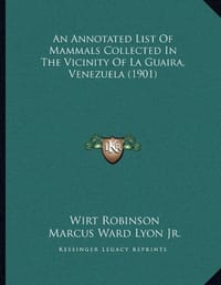 An Annotated List of Mammals Collected in the Vicinity of La Guaira, Venezuela