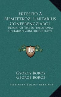 Ertesito a Nemzetkozi Unitarius Conferencziarol