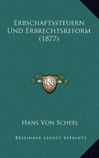 Erbschaftssteuern Und Erbrechtsreform