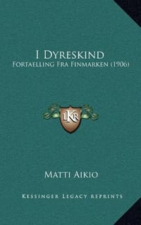 I Dyreskind - Aikio, Matti