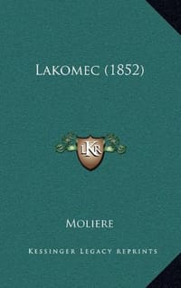 Lakomec - Moliere