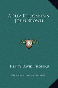 A Plea for Captain John Brown