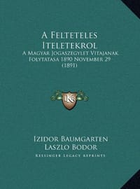A   Felteteles Iteletekrol a Felteteles Iteletekrol