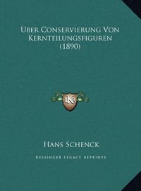 Uber Conservierung Von Kernteilungsfiguren