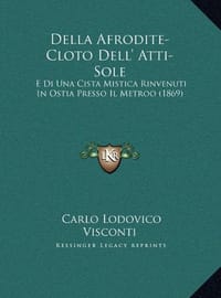 Della Afrodite-Cloto Dell' Atti-Sole Della Afrodite-Cloto Dell' Atti-Sole