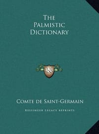 The Palmistic Dictionary the Palmistic Dictionary