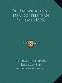 Die Entwickelung Der Doppelstern Systeme