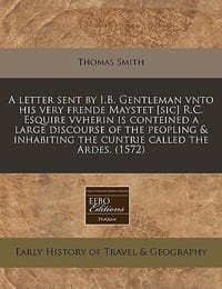 A   Letter Sent by I.B. Gentleman Vnto His Very Frende Maystet