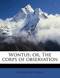 Wontus; Or, the Corps of Observation