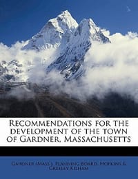 Recommendations for the Development of the Town of Gardner, Massachusetts