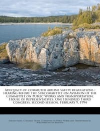 Adequacy of Commuter Airline Safety Regulations