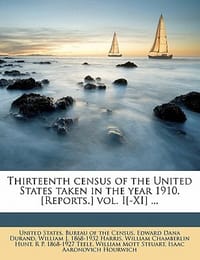 Thirteenth Census of the United States Taken in the Year 1910.