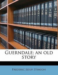 Guerndale; An Old Story