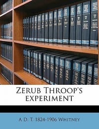 Zerub Throop's Experiment