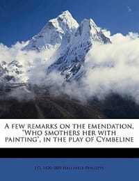 A Few Remarks on the Emendation, \Who Smothers Her with Painting
