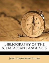 Bibliography of the Athapascan Languages