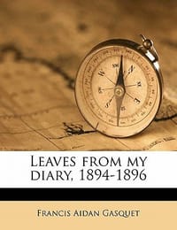 Leaves from My Diary, 1894-1896