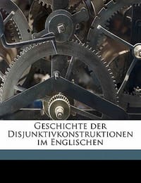Geschichte Der Disjunktivkonstruktionen Im Englischen