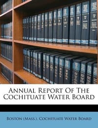 Annual Report of the Cochituate Water Board