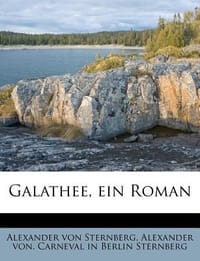 Galathee, Ein Roman