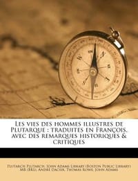 Les Vies Des Hommes Illustres de Plutarque