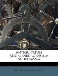 Antiquitatum Mecklenburgensium Schediasma