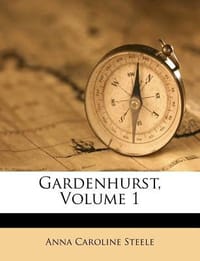 Gardenhurst, Volume 1