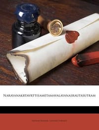 Narayanakrtavrttisametamavalayanasrautasutram