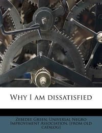 Why I Am Dissatisfied
