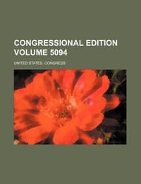 Congressional Edition Volume 5094