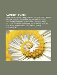 Partikelfysik - K. Lla Wikipedia
