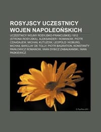 Rosyjscy Uczestnicy Wojen Napoleo?skich