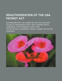 Reauthorization of the USA Patriot ACT