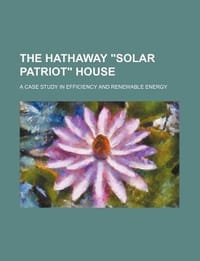 The Hathaway \Solar Patriot\" House - U. S. Government