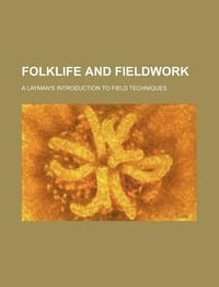 Folklife and Fieldwork - U. S. Government