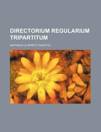 Directorium Regularium Tripartitum