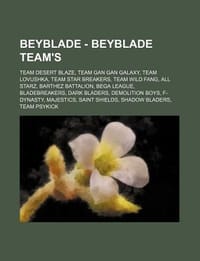 Beyblade - Beyblade Team's - Source Wikia