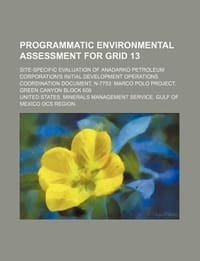 Programmatic Environmental Assessment for Grid 13