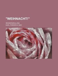 \Weihnacht!\"; Reiseerz Hlung"