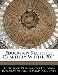 Education Statistics Quarterly, Winter 2001
