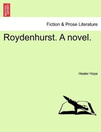 Roydenhurst. a Novel.