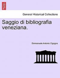 Saggio Di Bibliografia Veneziana.