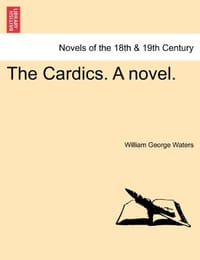 The Cardics. a Novel.