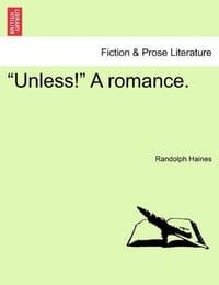 "Unless!" a Romance.