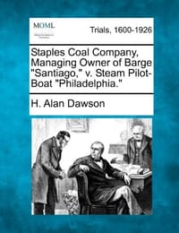 Staples Coal Company, Managing Owner of Barge "Santiago," V. Steam Pilot-Boat "Philadelphia."