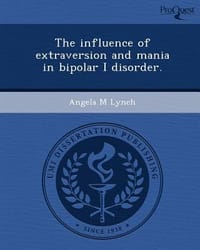 The Influence of Extraversion and Mania in Bipolar I Disorder.