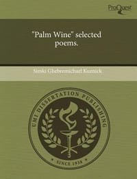 \Palm Wine\" Selected Poems."