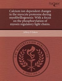 Calcium Ion Dependent Changes in the Myocyte Proteome During Myofibrillogenesis