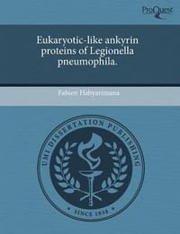 Eukaryotic-Like Ankyrin Proteins of Legionella Pneumophila.
